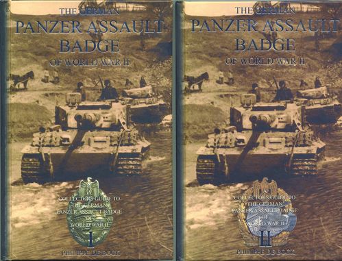The German Panzer Assault Badge of World War II, Vol. I and II